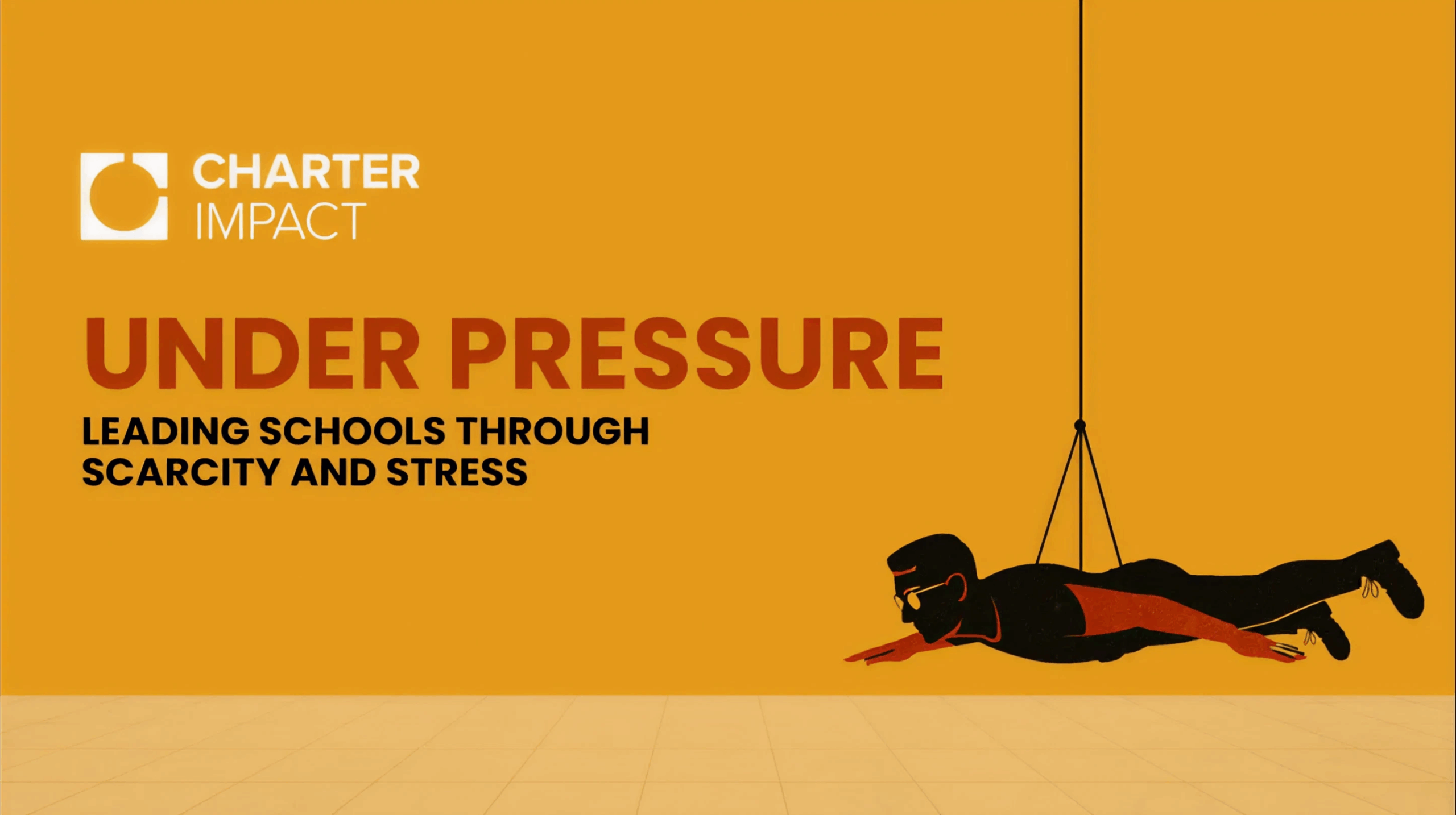 Under Pressure Leading Schools Through Scarcity and Stress